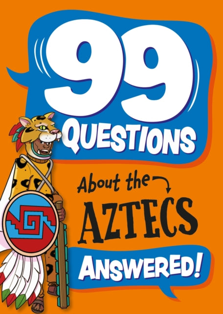 99 Questions About The Aztecs