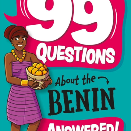 99 Questions About The Benin