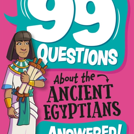 99 Questions About The Ancient Egyptians