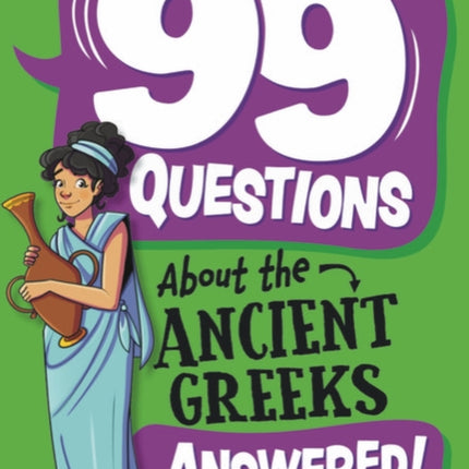 99 Questions About The Ancient Greeks