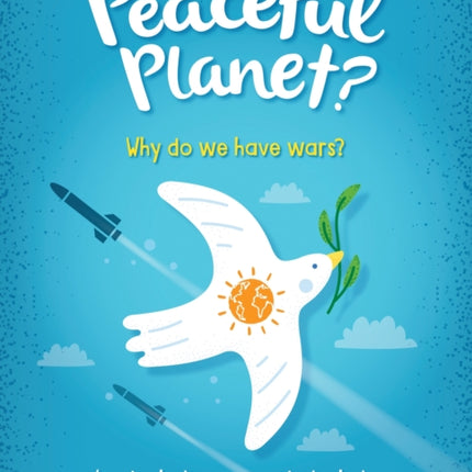 Peaceful Planet?