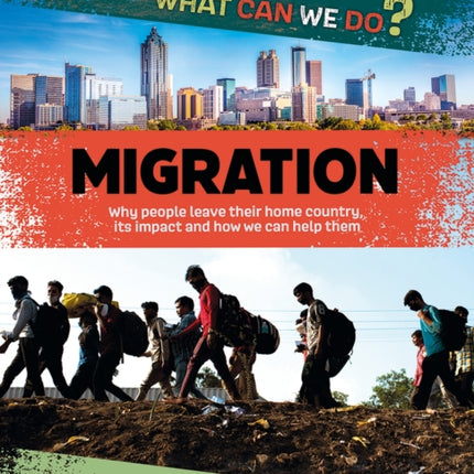 What Can We Do?: Migration