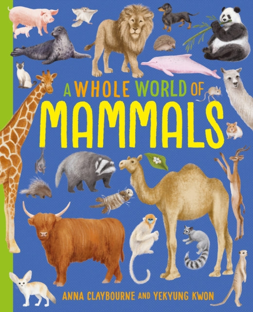 A Whole World of... Mammals