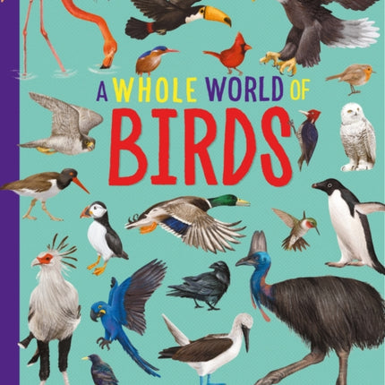 A Whole World of... Birds
