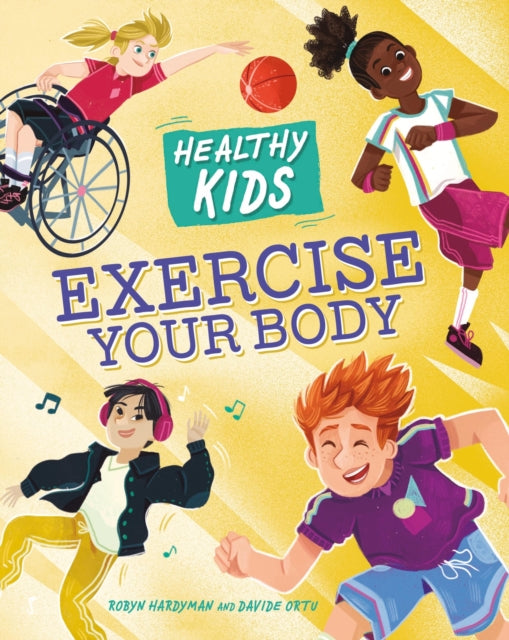 Healthy Kids Exercise Your Body