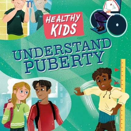 Healthy Kids Understand Puberty