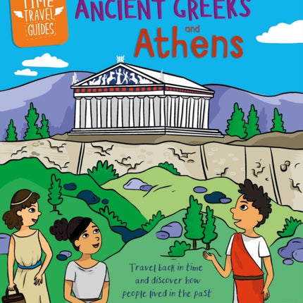 Time Travel Guides Ancient Greeks and Athens