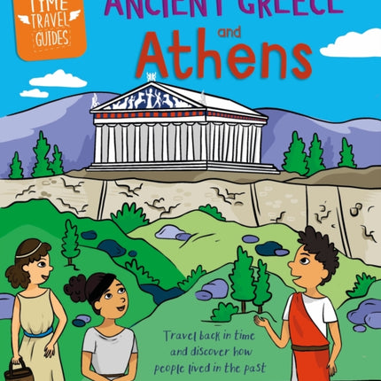 Time Travel Guides Ancient Greeks and Athens