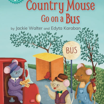 Reading Champion Town Mouse and Country Mouse Go on a Bus