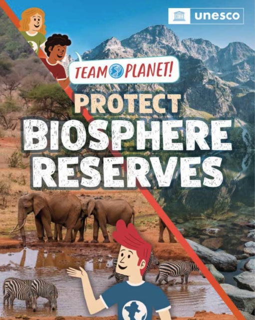 Team Planet Protect Biosphere Reserves
