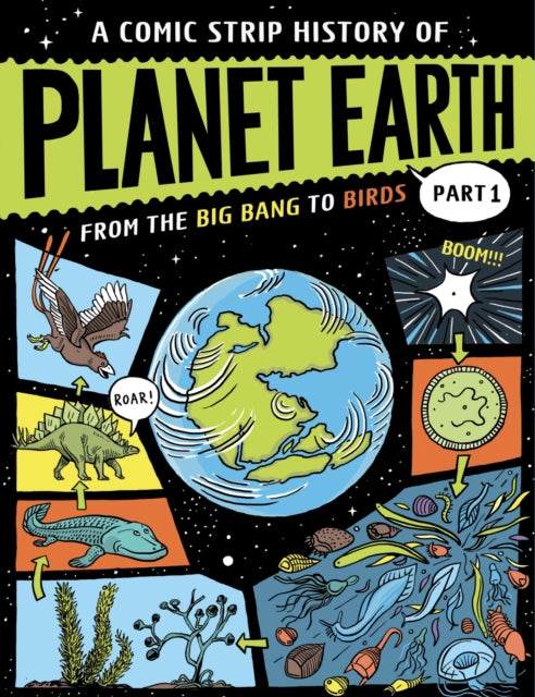 A Comic Strip History of Planet Earth Part 1 From