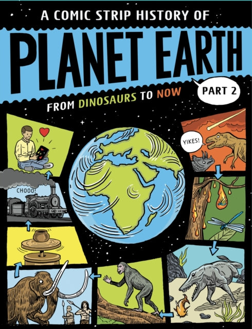 A Comic Strip History of Planet Earth Part 2 From