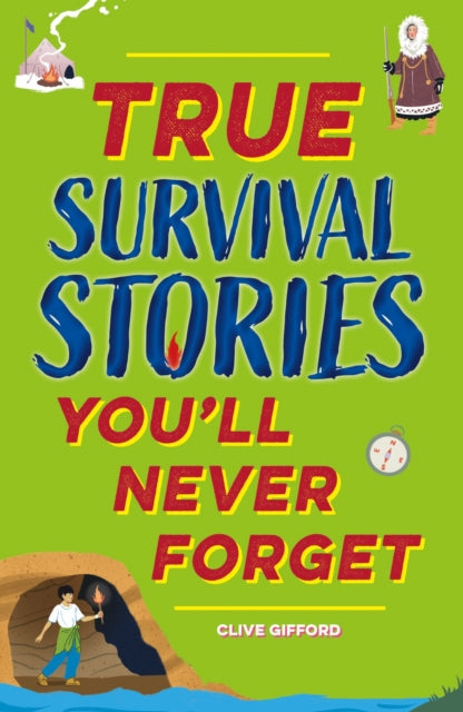 True Stories Youll Never Forget True Survival Stories