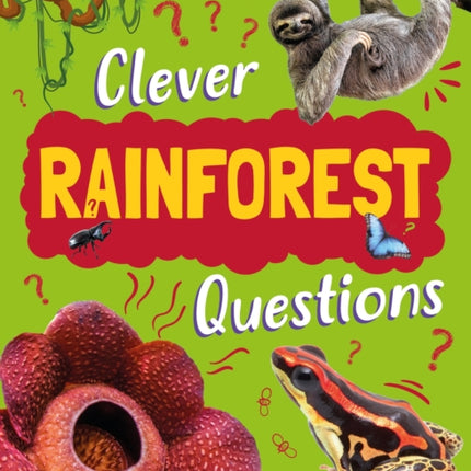 Clever Questions Rainforests