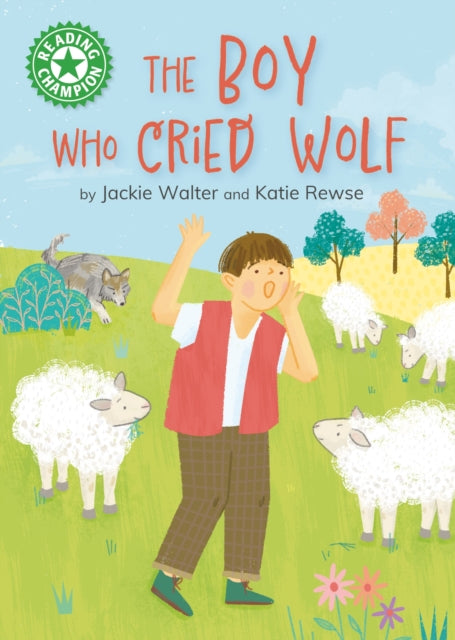 Reading Champion The Boy who Cried Wolf
