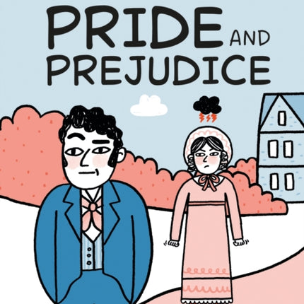 Classics in Comics Jane Austens Pride and Prejudice