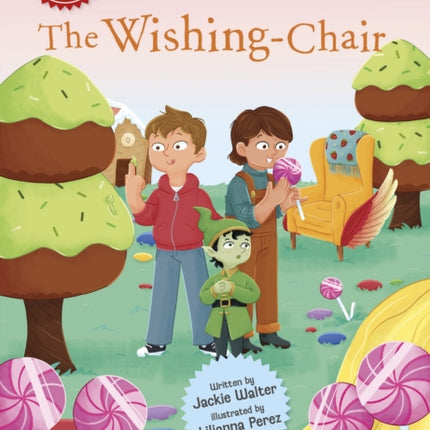 Reading Champion The WishingChair The Land of Sweets