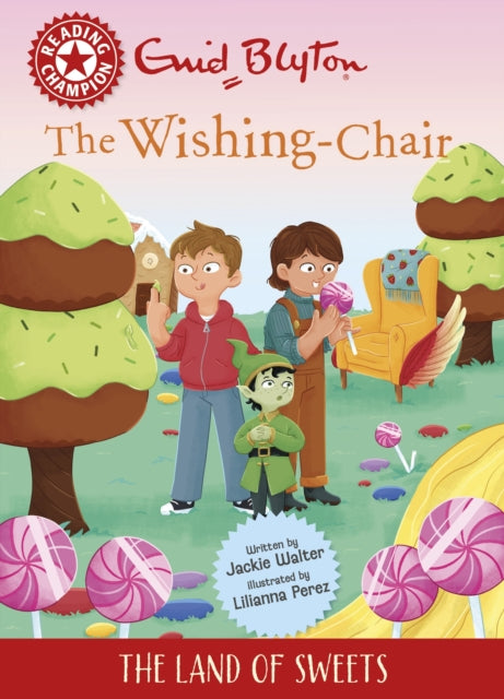 Reading Champion The WishingChair The Land of Sweets