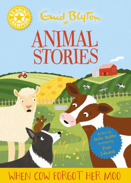Reading Champion Enid Blyton animal stories When Cow Forgot Her Moo