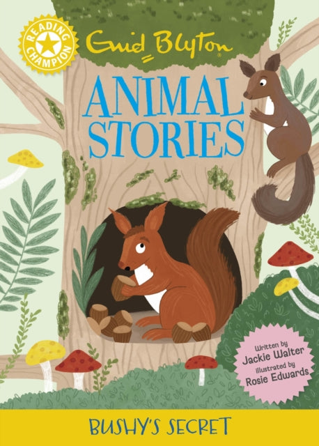 Reading Champion Enid Blyton animal stories Bushys Secret