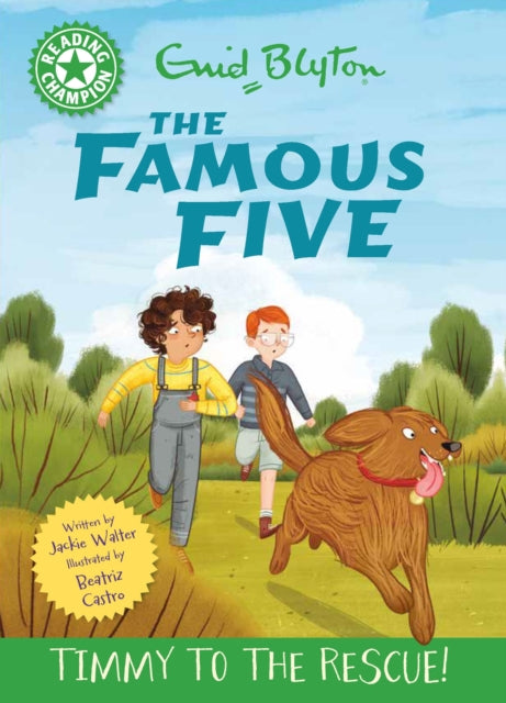 Reading Champion The Famous Five Timmy to the Rescue