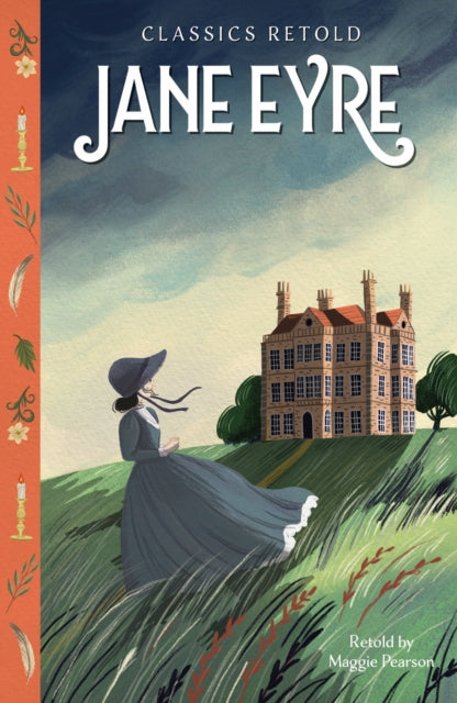Classics Retold Jane Eyre