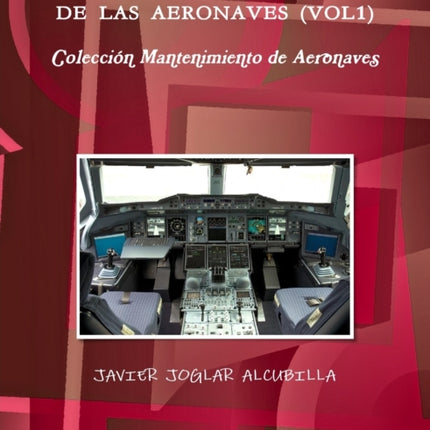 INSTRUMENTACIÓN AVIONICA DE LAS AERONAVES VOL1. Coleccion Mantenimiento de Aeronaves