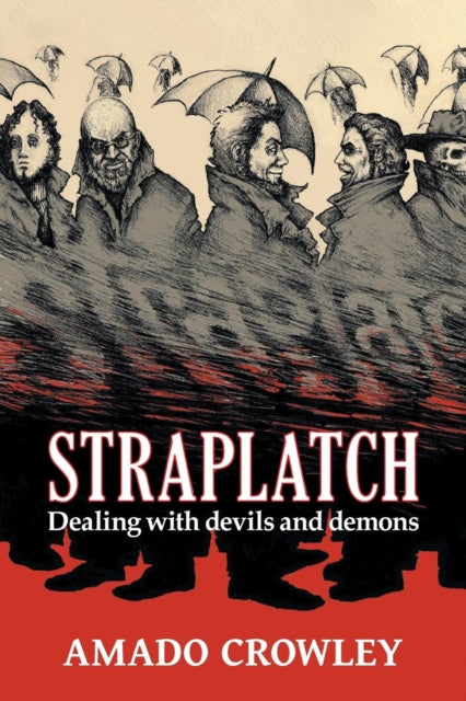 Straplatch Dealing with Devils and Demons