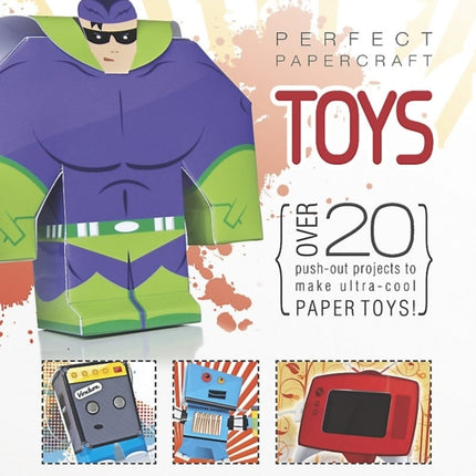 Perfect Papercraft Toys