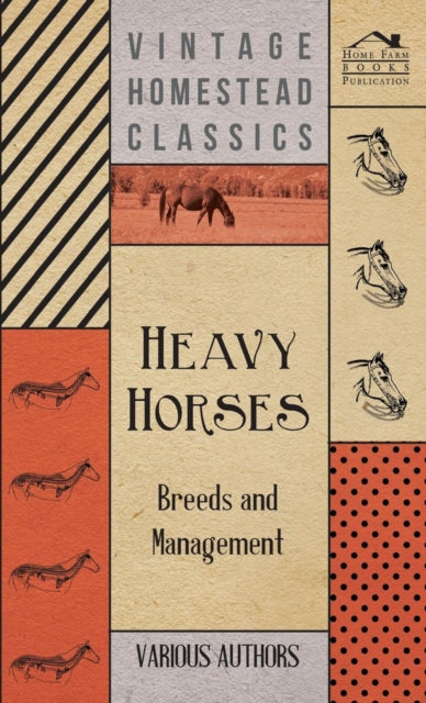 Heavy Horses  Breeds and Management