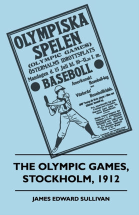 The Olympic Games Stockholm 1912