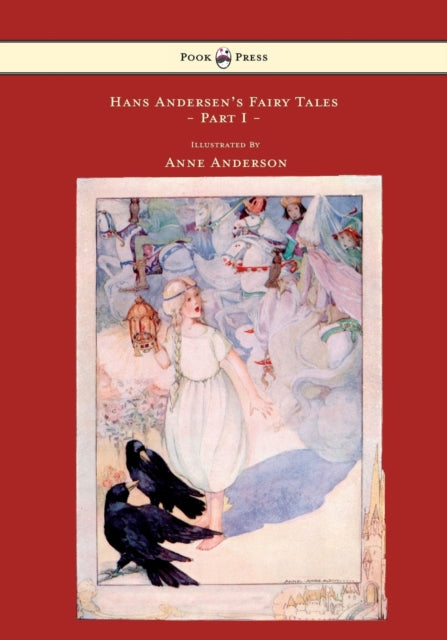 Hans Andersens Fairy Tales Illustrated By Anne