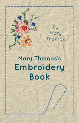 Mary Thomass Embroidery Book