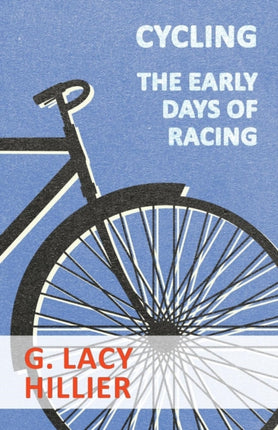 Cycling  The Early Days Of Racing