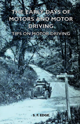 The Early Days Of Motors And Motor Driving  Tips On Motor Driving