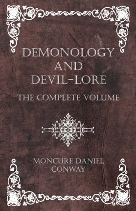 Demonology And DevilLore  Vol I