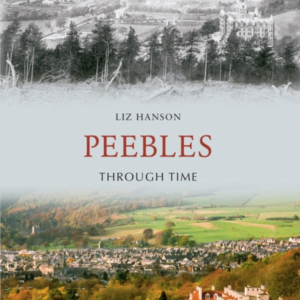 Peebles Through Time