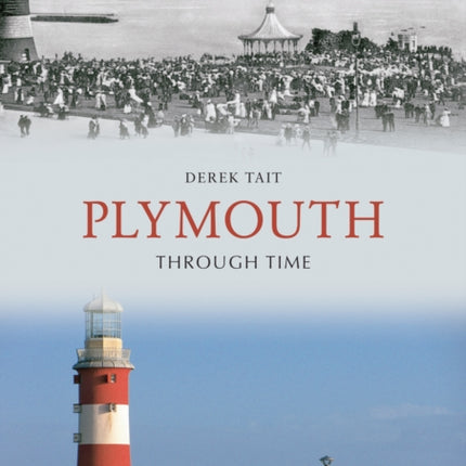 Plymouth Through Time