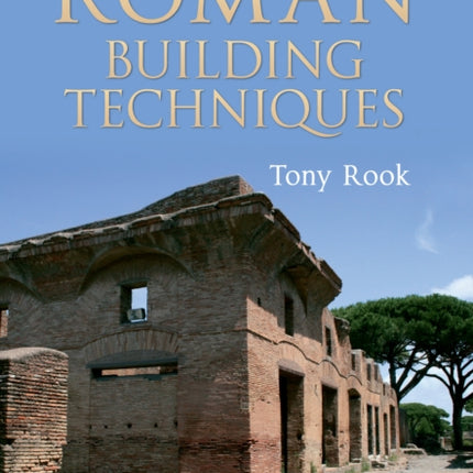 Roman Building Techniques