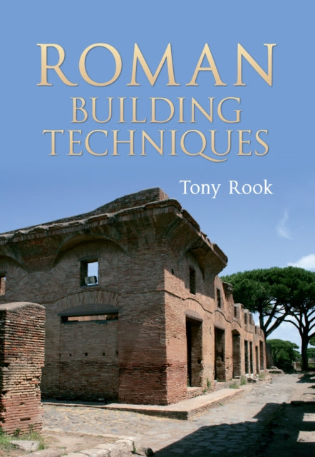 Roman Building Techniques