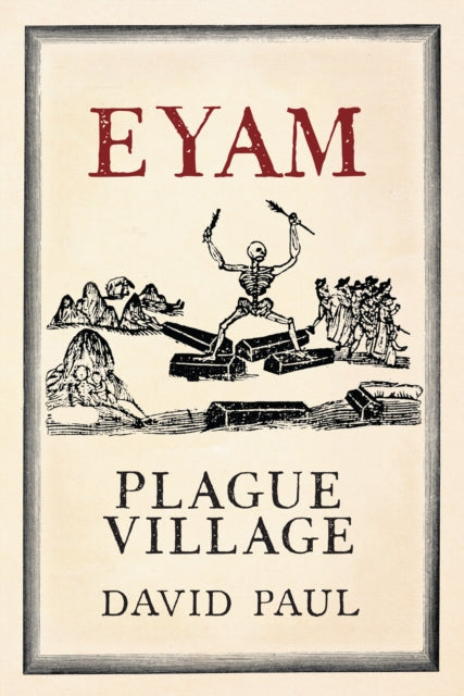 Eyam: Plague Village