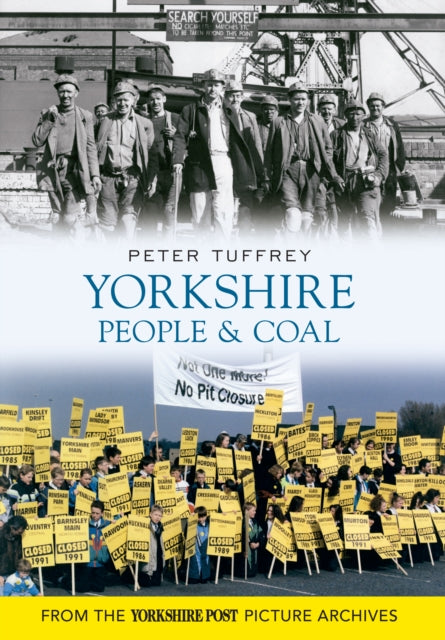 Yorkshire People & Coal