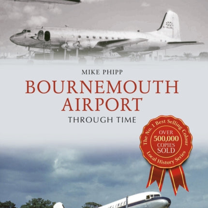 Bournemouth Airport Through Time