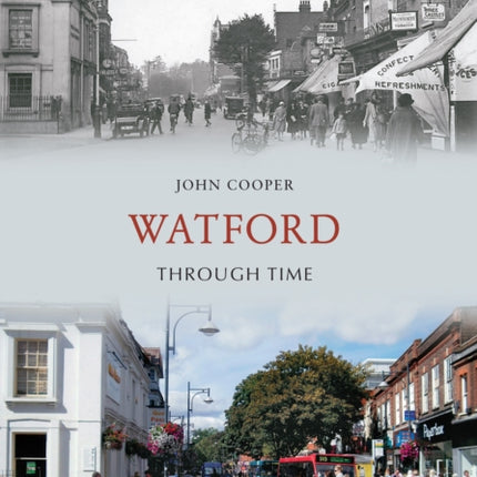 Watford Through Time