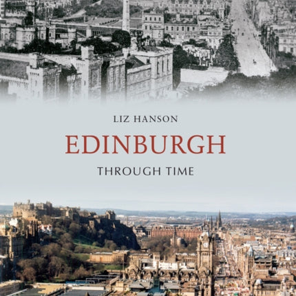 Edinburgh Through Time