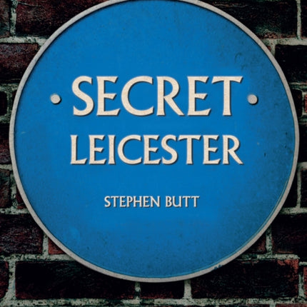 Secret Leicester