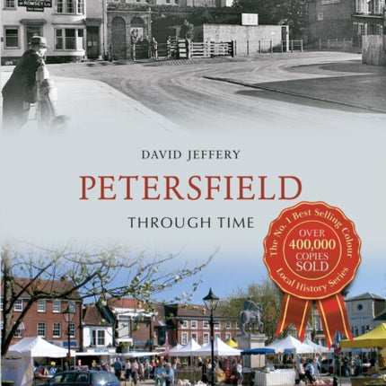 Petersfield Through Time