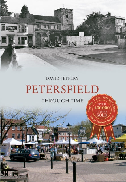 Petersfield Through Time