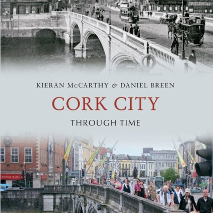 Cork City Through Time