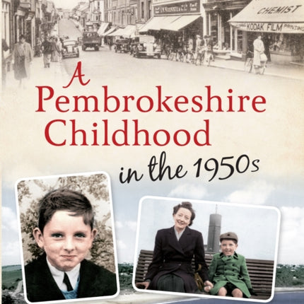 A Pembrokeshire Childhood in the 1950s